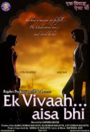 Ek Vivaah... Aisa Bhi 2008 Free Movie Download Full HD Dvdrip